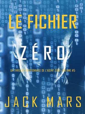 cover image of Le Fichier Zéro
